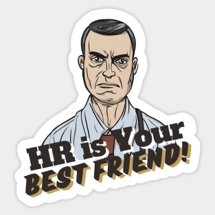 HR is Your Best Friend! Sticker